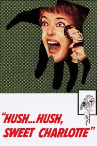 Poster to the movie "Hush... Hush, Sweet Charlotte" #144005