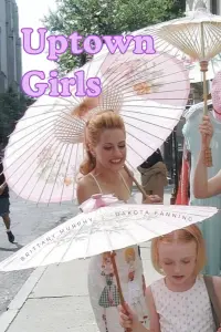 Poster to the movie "Uptown Girls" #619631