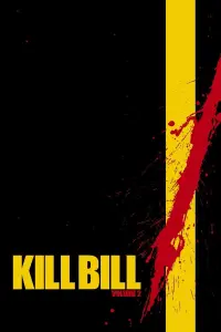 Poster to the movie "Kill Bill: Vol. 2" #69339