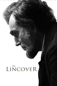 Poster to the movie "Lincoln" #257548