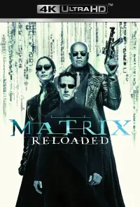 Poster to the movie "The Matrix Reloaded" #244285