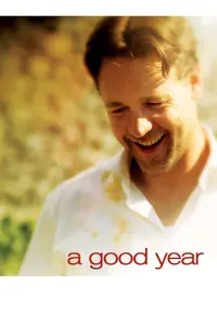 Poster to the movie "A Good Year" #100591