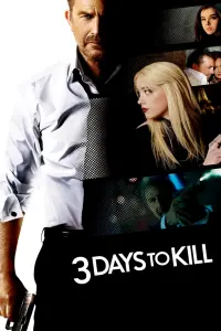 Poster to the movie "3 Days to Kill" #32622