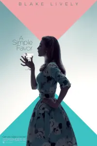 Poster to the movie "A Simple Favor" #273704