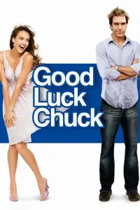 Poster to the movie "Good Luck Chuck" #95252