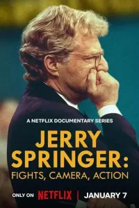 Poster to the movie "Jerry Springer: Fights, Camera, Action" #656894