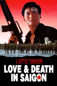 Poster to the movie "A Better Tomorrow III: Love and Death in Saigon" #152042