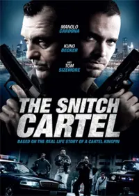 Poster to the movie "The Snitch Cartel" #358156