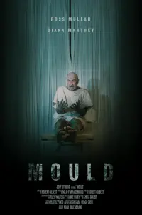 Poster to the movie "Mould" #661505