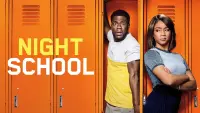 Backdrop to the movie "Night School" #104116