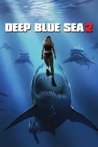 Poster to the movie "Deep Blue Sea 2" #132060