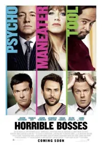 Poster to the movie "Horrible Bosses" #87225