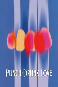 Poster to the movie "Punch-Drunk Love" #237324