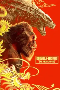 Poster to the movie "Godzilla x Kong: The New Empire" #312584