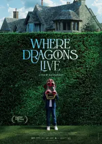 Poster to the movie "Where Dragons Live" #640992