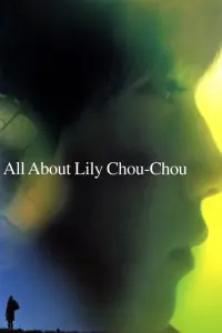 Poster to the movie "All About Lily Chou-Chou" #85250