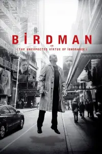 Poster to the movie "Birdman or (The Unexpected Virtue of Ignorance)" #213238