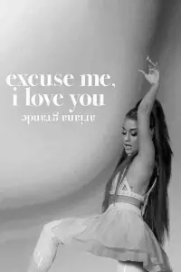 Poster to the movie "ariana grande: excuse me, i love you" #119430