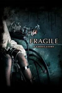 Poster to the movie "Fragile" #282761