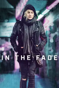 Poster to the movie "In the Fade" #254284