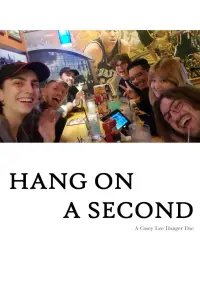 Poster to the movie "Hang On a Second" #562598