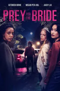 Poster to the movie "Prey for the Bride" #366331