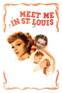 Poster to the movie "Meet Me in St. Louis" #107451