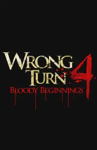 Poster to the movie "Wrong Turn 4: Bloody Beginnings" #51624