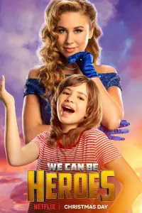 Poster to the movie "We Can Be Heroes" #24893