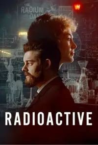 Poster to the movie "Radioactive" #149983