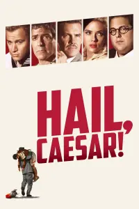 Poster to the movie "Hail, Caesar!" #348720