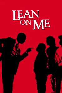 Poster to the movie "Lean On Me" #138190