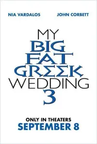 Poster to the movie "My Big Fat Greek Wedding 3" #156471