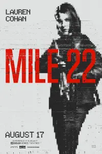 Poster to the movie "Mile 22" #63760