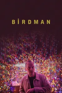 Poster to the movie "Birdman or (The Unexpected Virtue of Ignorance)" #213242