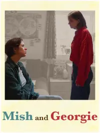 Poster to the movie "Mish and Georgie" #404176