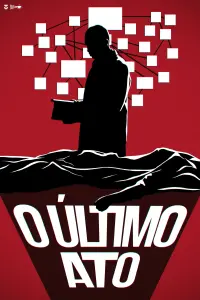 Poster to the movie "O Último Ato" #631772