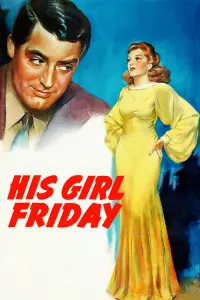 Poster to the movie "His Girl Friday" #112366