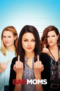 Poster to the movie "Bad Moms" #108740