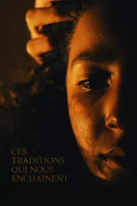 Poster to the movie "Ces traditions qui nous enchainent" #677737