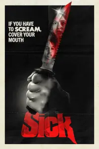 Poster to the movie "Sick" #133761