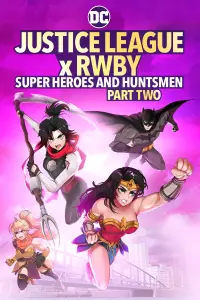 Poster to the movie "Justice League x RWBY: Super Heroes & Huntsmen, Part Two" #64798