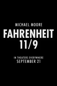 Poster to the movie "Fahrenheit 11/9" #349248