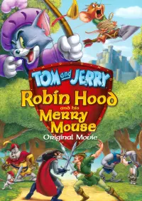 Poster to the movie "Tom and Jerry: Robin Hood and His Merry Mouse" #117384