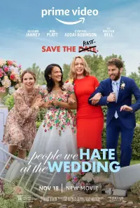 Poster to the movie "The People We Hate at the Wedding" #118726