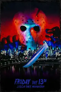 Poster to the movie "Friday the 13th Part VIII: Jason Takes Manhattan" #560475