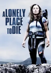 Poster to the movie "A Lonely Place to Die" #144382