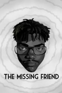 Poster to the movie "The Missing Friend" #538785