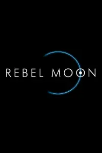 Poster to the movie "Rebel Moon - Part One: A Child of Fire" #63450