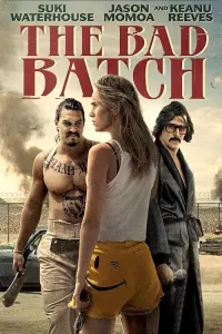 Poster to the movie "The Bad Batch" #108272